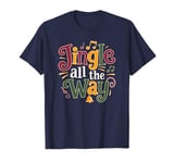 Festive Jingle All the Way Christmas Apparel with Holiday T-Shirt