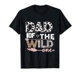 Dad of the Wild One Safari Animal Print T-Shirt