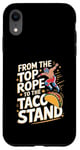 iPhone XR From The Top Rope To The Taco Stand Wrestling Fan Case