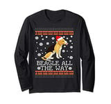 Beagle All The Way-Ugly Beagle Christmas Sweater Jumper Long Sleeve T-Shirt