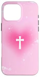 iPhone 16 Pro Max Pink Christian Cross Cute Heart Aura Faith Religious Case