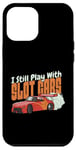 Coque pour iPhone 12 Pro Max I Still Play With Slot Cars Slot Car RC Car Minicar Slot