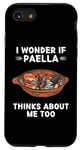 iPhone SE (2020) / 7 / 8 Paella Food Lover I Wonder If Paella Thinks About Me Too Case