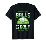 Golf Jokes Design for Golfer T-Shirt