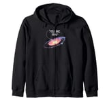 Funny Outer Space Constellation Universe Galaxy You Are Here Zip Hoodie