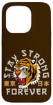 Coque pour iPhone 15 Pro Stay Strong Forever Cool Wild Tiger Graphic Cool Designs