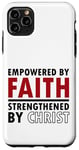 Coque pour iPhone 11 Pro Max Renforcé par la foi renforcée par le Christ spirituel