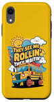 Coque pour iPhone XR They See Me Rollin School They Waitin School Bus Driver Art