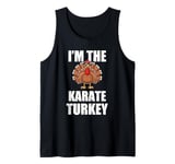 Im the Karate Turkey Matching Thanksgiving Party Pajama Tank Top