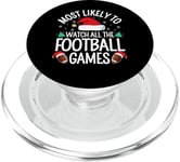 Most Likely To Watch All The Football Games Family Christmas PopSockets PopGrip for MagSafe