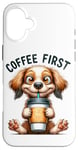 Coque pour iPhone 16 Plus Coffee First Tasse à café Motif chiot mignon