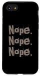 Coque pour iPhone SE (2020) / 7 / 8 Design « Nope Girl Saying » pour fille amusante qui dit non ou nope