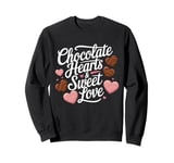 Chocolate Hearts Sweet Love Valentine’s Day Sweatshirt