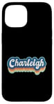 Coque pour iPhone 15 Charleigh Prénom Fille Style Vintage Années 70 80 Personnalisé