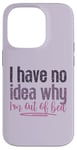 Coque pour iPhone 14 Pro Je ne sais pas pourquoi je suis sortie du lit Funny Love Sleeping