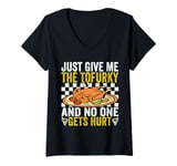 Womens Just Give me The Tofurky and no one gets hurt Thanksgiving V-Neck T-Shirt