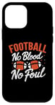 Coque pour iPhone 12 mini Football No Blood No Foul Footballeur Sports