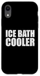 Coque pour iPhone XR Glacière amusante pour bain de glace