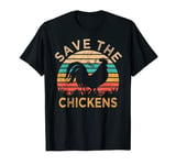 Save The Chickens Funny Vegetarian Vegan Chicken Lover T-Shirt