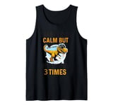 I May Look Calm But In My Head Ive Bitten You 3 Times Tank Top