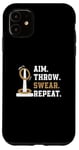 Coque pour iPhone 11 Aim Throw Swear Repeat Quoit Jeux pour les amateurs de lancer d'anneaux