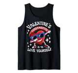 Valentines Fundamental Love Yourself Single Man Single Woman Tank Top