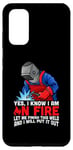 Coque pour Galaxy S20 Yes I Know I Am On Fire Let me Finish This Weld Welder