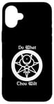 iPhone 16 Plus Do What Thou Wilt Thelema Crowley Mark of the Beast 666 Case