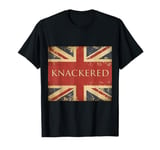 Knackered Shirt England Union Jack Shirt Flag UK British T-Shirt