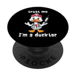 Croyez-moi, c'est drôle, je suis un Ducktor Doctor Sayings PopSockets PopGrip Adhésif