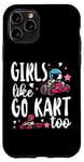 iPhone 11 Pro Go Kart Racing Girl Female Toddler Girls Like Go Karts Too Case