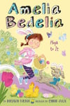 Greenwillow Books Parish, Herman Amelia Bedelia Special Edition Holiday Chapter Book #3: Hops to It: An Easter and Springtime for Kids