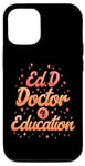 Coque pour iPhone 12/12 Pro Docteur en éducation EdD Doctorat Pratiqué Graduation