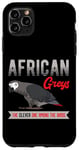 iPhone 11 Pro Max African Greys The Clever One Among The Birds Parrot Bird Case