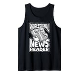 Anchorman Broadcast Journalist News - Anchorman Tank Top