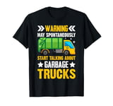 Funny Garbage Trucks Pun Tee For Truck Lovers T-Shirt