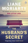 The Husband's Secret - The hit novel that launched the author of BIG LITTLE LIES