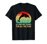 So Long And Thanks For All The Fish Vintage T-Shirt