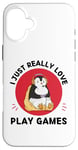 iPhone 16 Plus Kawaii Penguin I Just Really Love Cute Play Games Lover Case