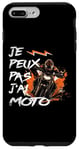 Coque pour iPhone 7 Plus/8 Plus Je Peux Pas J'Ai Moto GP Courses Motos Motard humour