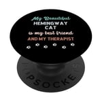 Hemingway Polydactyl Cat Owner Lover Therapist And Friend PopSockets Adhesive PopGrip