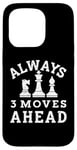 iPhone 15 Pro Always 3 Moves ahead Chess Player King Queen Case