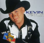 Kevin Fowler  Live At Billy Bob&#039;s Texas  CD