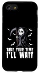 Coque pour iPhone SE (2020) / 7 / 8 Prends ton temps, j'attendrai Grim Reaper Halloween