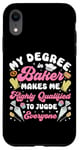 iPhone XR Bake Baking My Degree In Baker Makes Me Highly Qualified To Case