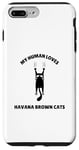 Coque pour iPhone 7 Plus/8 Plus My Human Loves Havana Brown Cats – Amoureux des chats