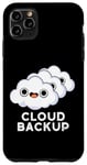 iPhone 11 Pro Max Cloud Backup Funny Computer Pun Case