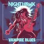 Nighthawk Vampire Blues CD multicolor