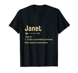 Women's Janet Cute and Funny Name Tag Definition Janet T-Shirt