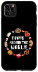 iPhone 11 Pro Max Foods around the world, Eating international dishes Case